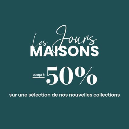 Les Jours Maisons : jusqu'à -50% !