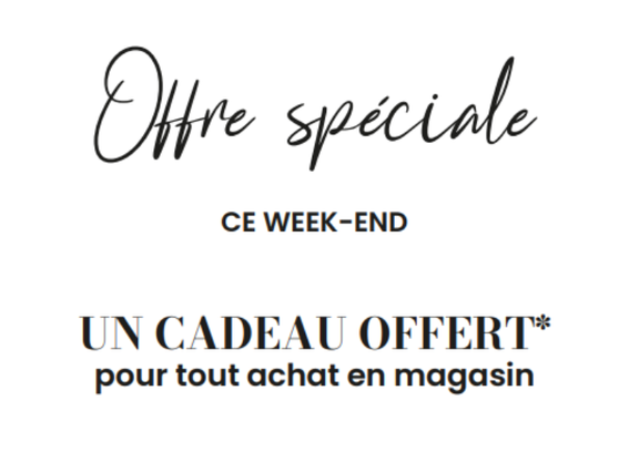 Un Cadeau Offert pour tout achat !