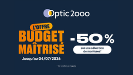 📢 OPTIC 2000 PREND SOIN DE VOTRE BUDGET ! 🎉
