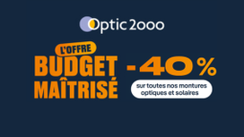 📢 OPTIC 2000 PREND SOIN DE VOTRE BUDGET ! 🎉
