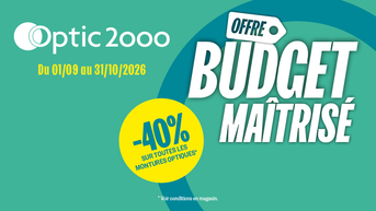  📢 OPTIC 2000 CHALON-SUR-SAÔNE PREND SOIN DE VOTRE BUDGET