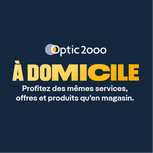 Optic 2000 à Domicile
