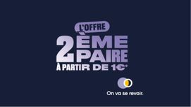 Votre 2e paire à partir d'1 € de plus
