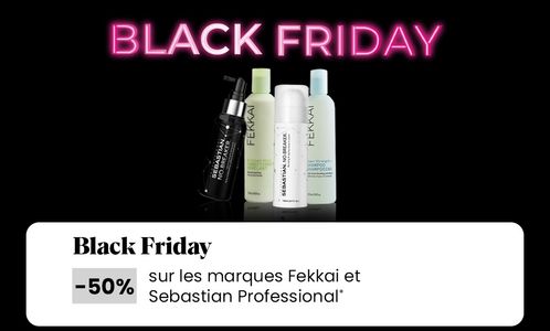 BLACK FIRDAY - Fekkai & Sebastian 