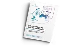 Le cahier FIDUCIAL du chef d'entreprise
