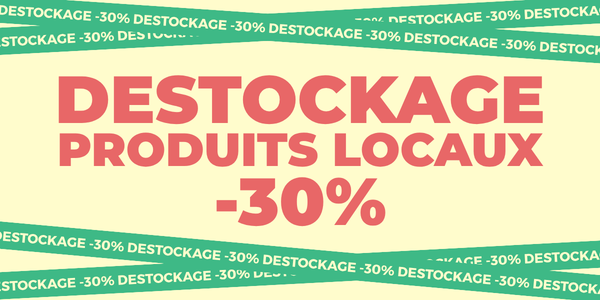 DESTOCKAGE PRODUITS LOCAUX 🍅